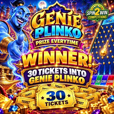 30 TICKETS INTO GENIE PLINKO