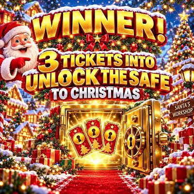 3 TICKETS INTO UNLOCK THE SAFE TO CHRISTMAS
