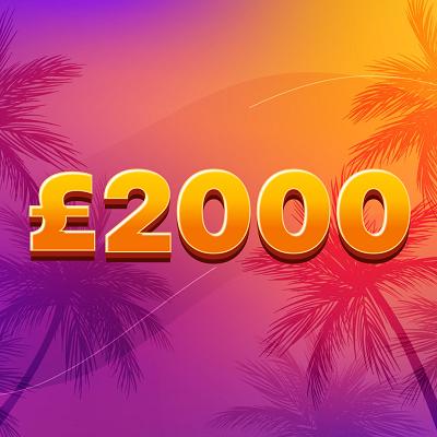£2,000 Cash