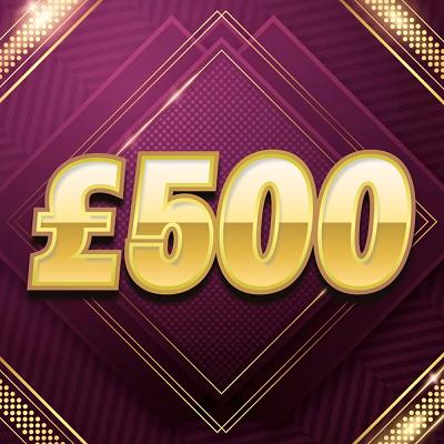 £500 Cash
