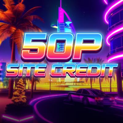 50p Site Credit