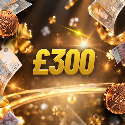 £300 Cash