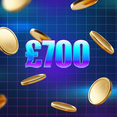 £700 Cash