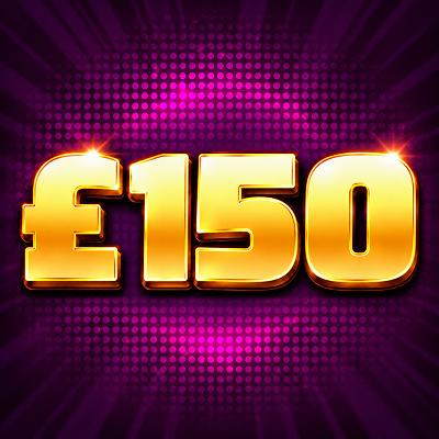 £150 Cash