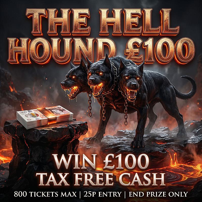 The Hell Hound £100 🔥