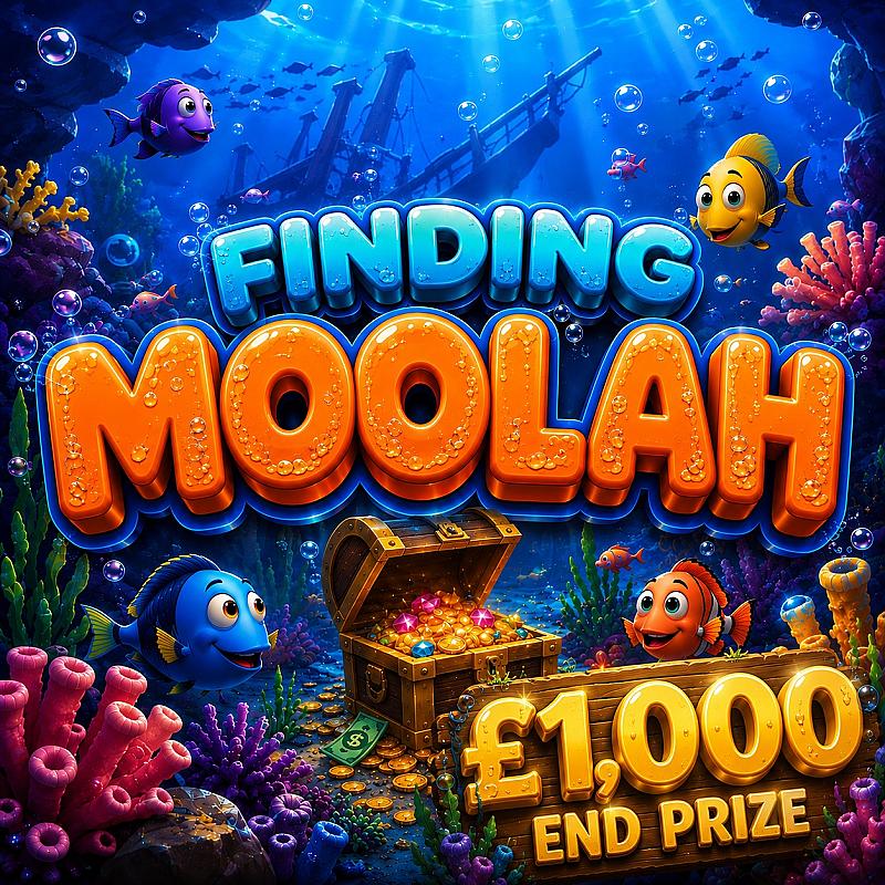 🐟 Finding Moolah + £1,000 End Prize 
