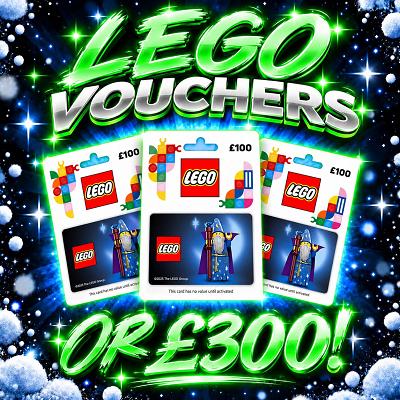 LEGO VOUCHERS OR £300!