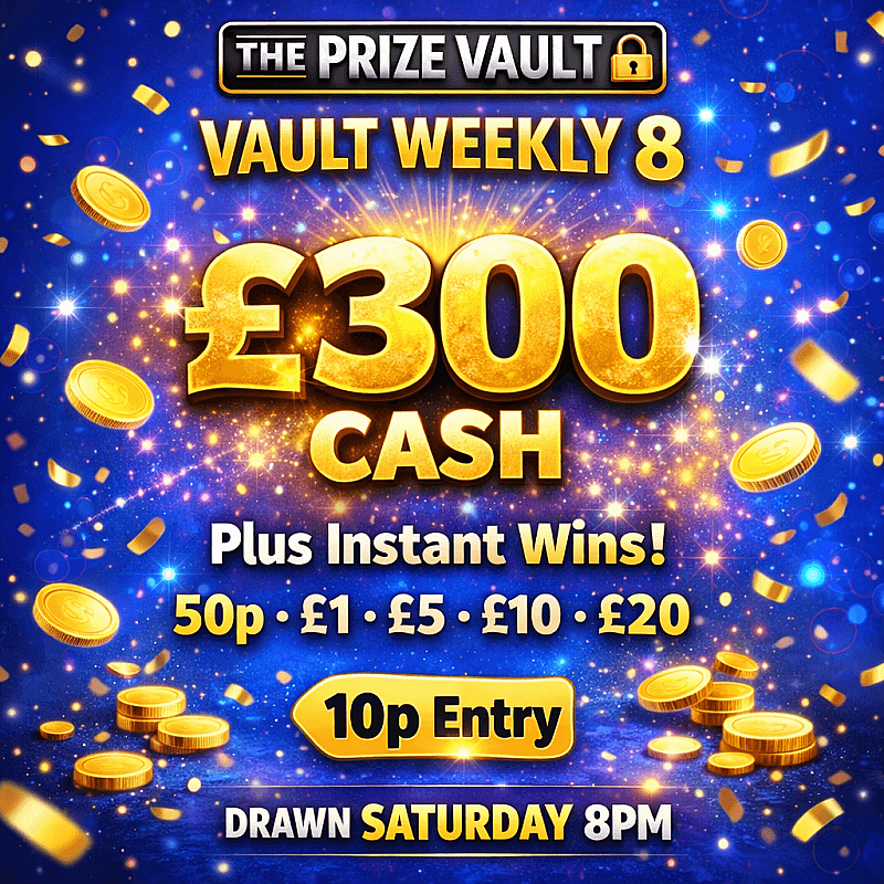 Vault Weekly 8 – £300 Cash + Instant Wins