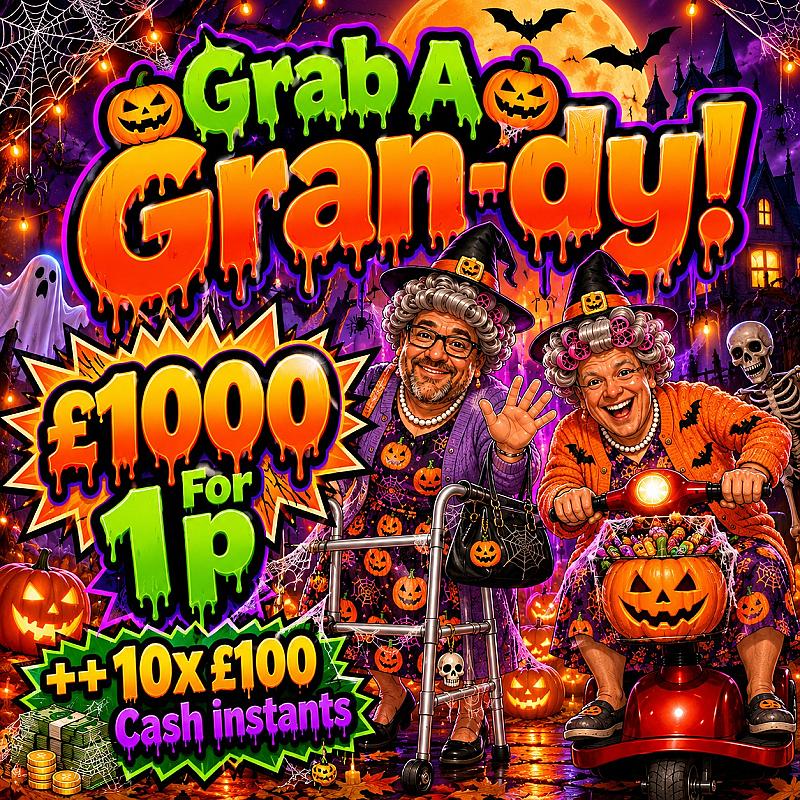 £1000 End Draw Grab A Gran-dy #2