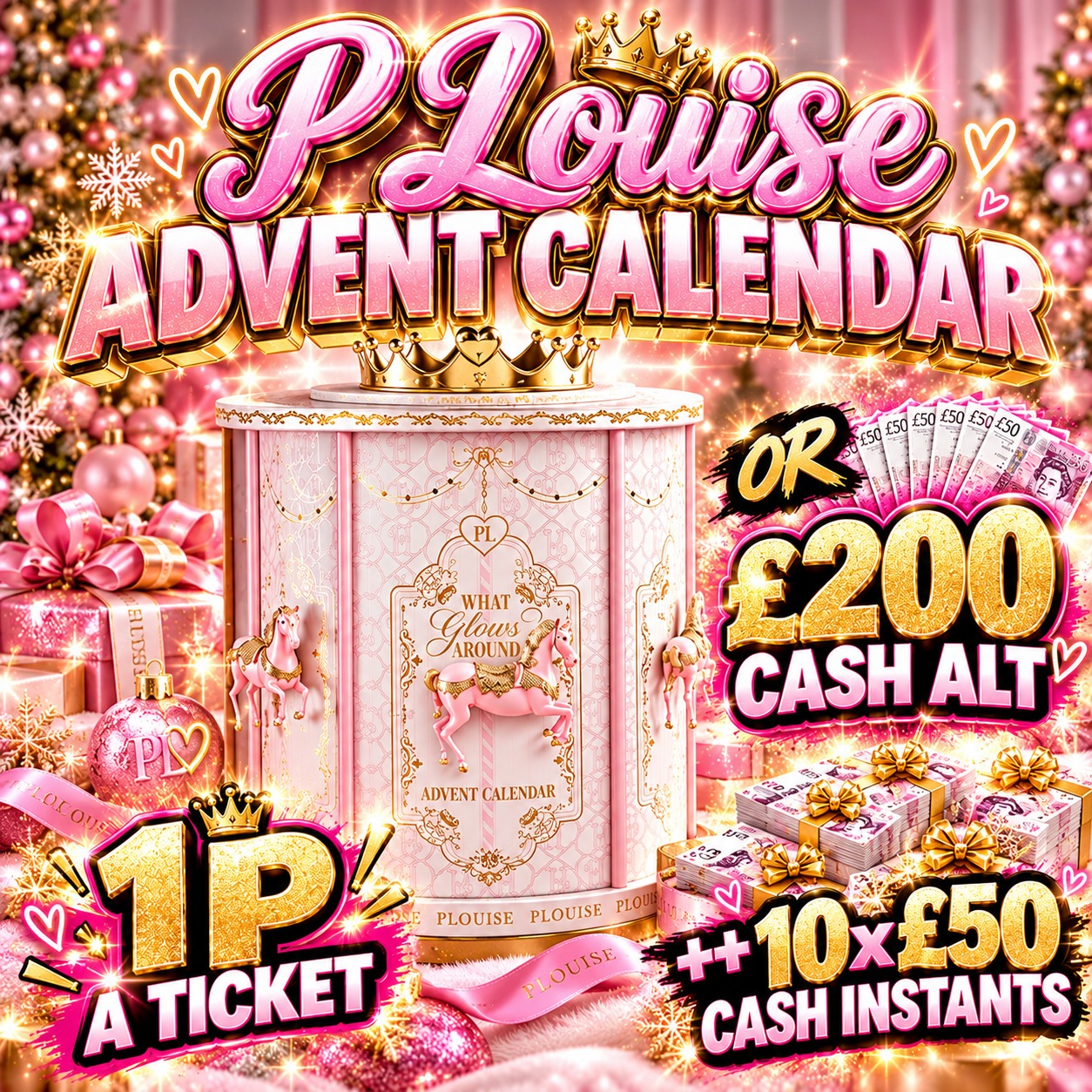 P Louise Calendar ++ 10x £50 Instants