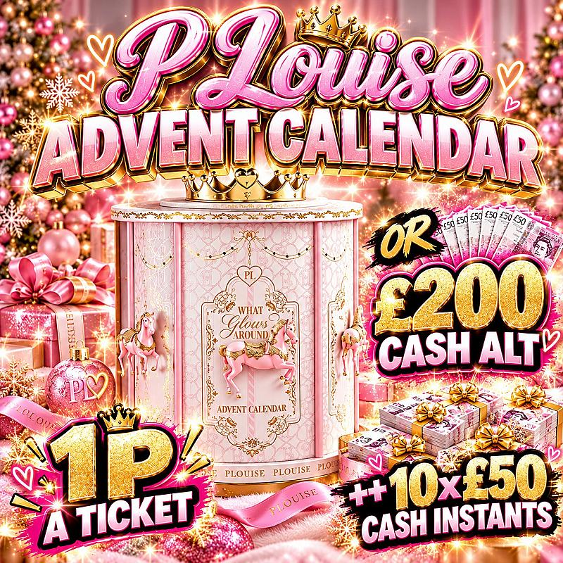 P Louise Calendar ++ 10x £50 Instants