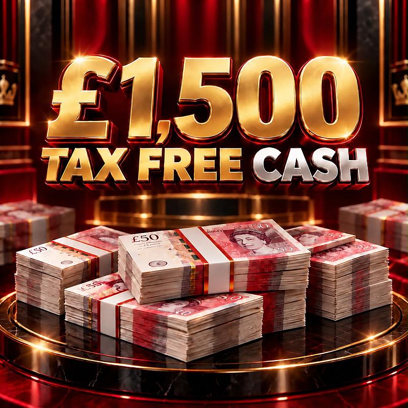 £1500 TAX-FREE CASH