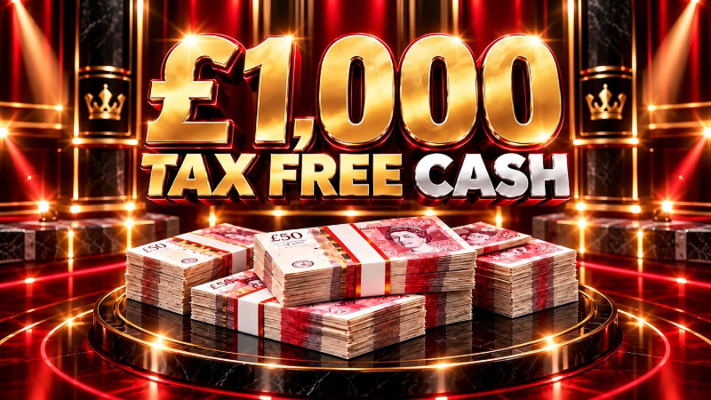 £1000 TAX-FREE CASH