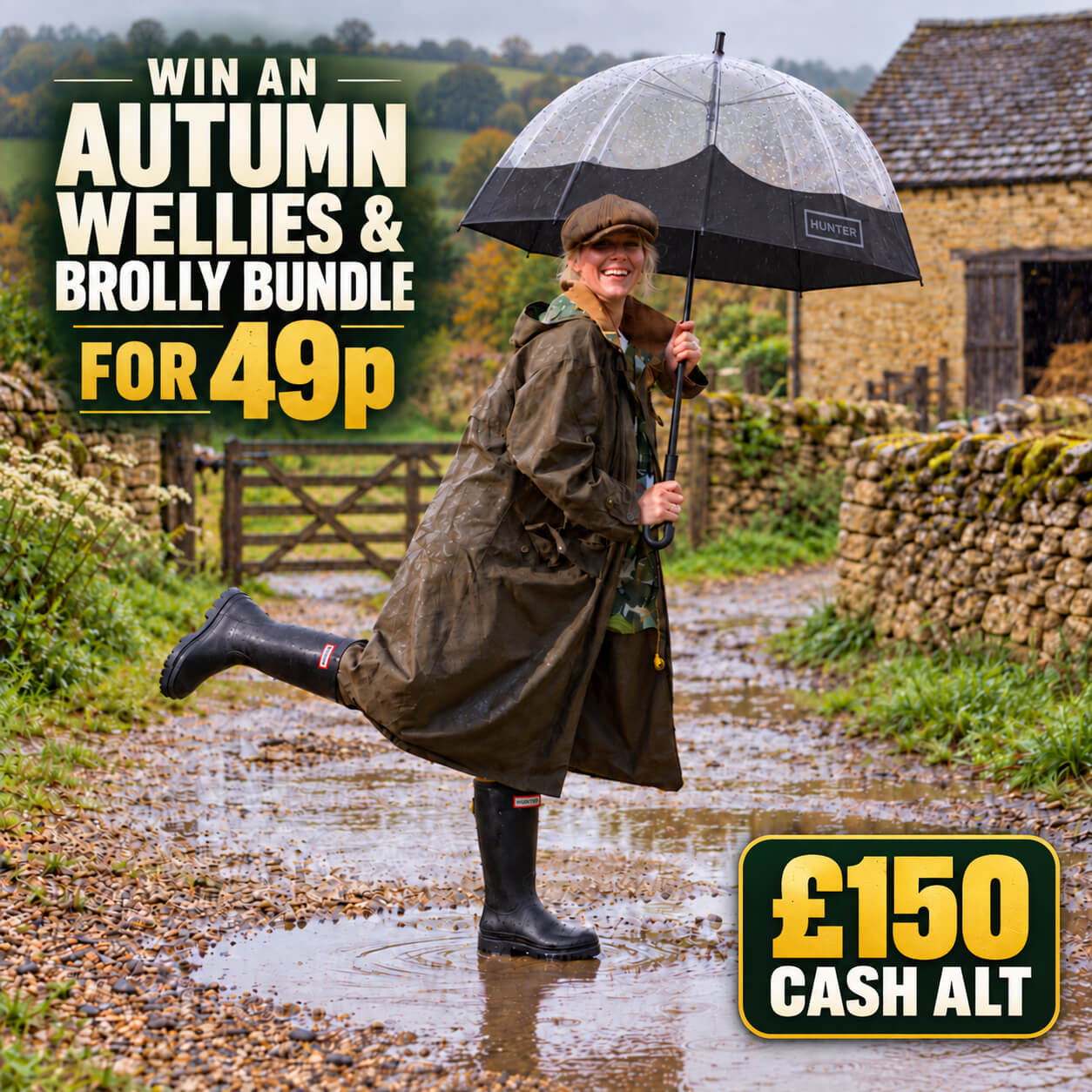 WIN AN AUTUMN HUNTER WELLIES & BROLLY BUNDLE OR £150 CASH FOR 49P