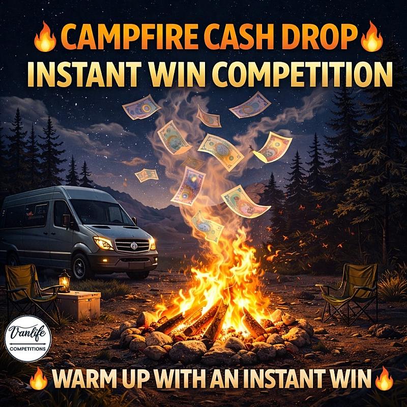 Camp Fire Cash Drop instant win comp!