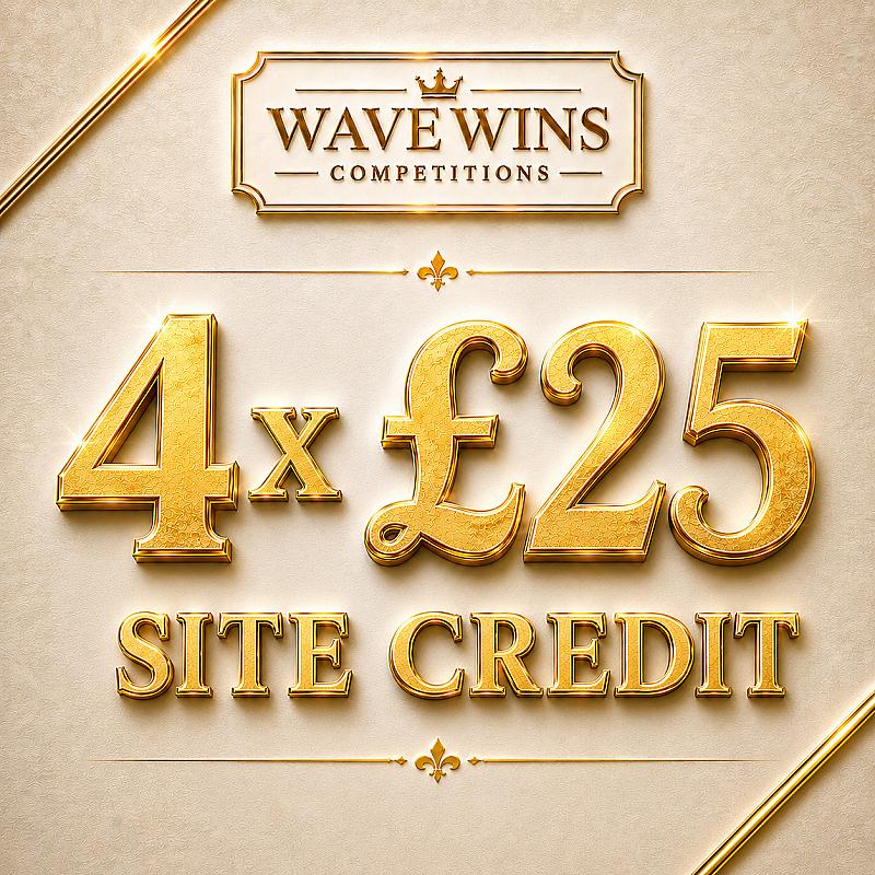 £25 Site Credit - 4 Winners 