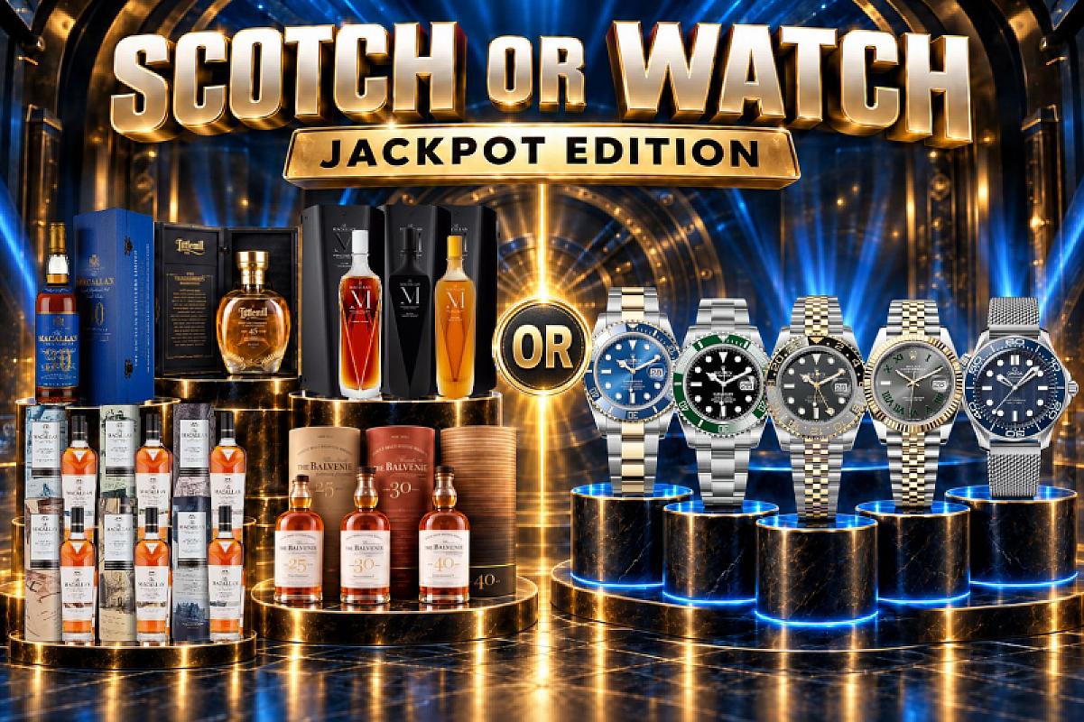 Scotch Or Watch: JACKPOT EDITION