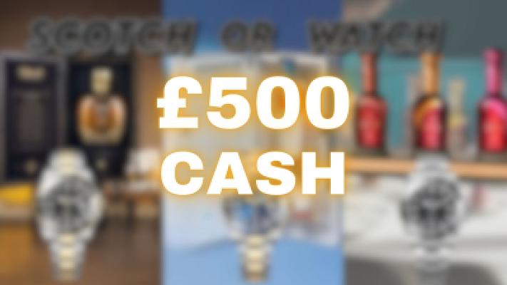 £500 CASH