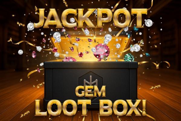 JACKPOT GEM LOOT BOX or £1,500!