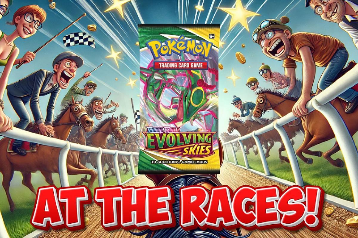 RACE 7 -RACE & RIP - POKEMON EVOLVING SKIES - WINNER TAKES ALL