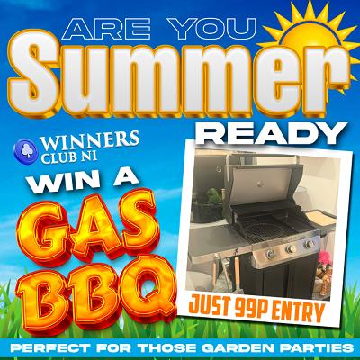 ARE YOU SUMMER READY, WIN A GAS BBQ WITH GAS BOTTLE