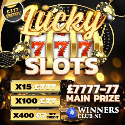 LUCKY 7'S SLOTS, MAIN PRIZE £7777.77, BIG INSTANTS, LOW TICKETS, £7.77 ENTRY