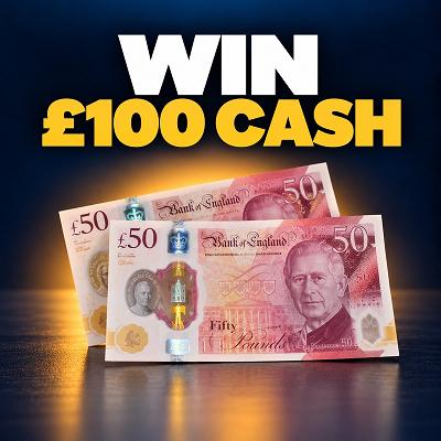 Win £100 Cash
