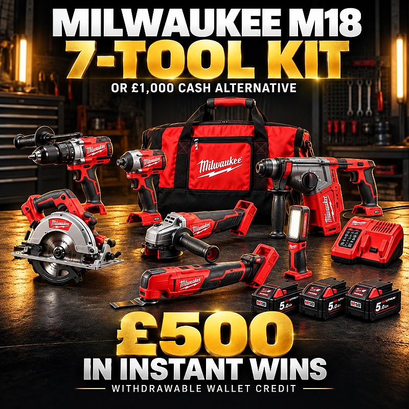  Milwaukee M18 7-Tool Kit + £500 Instant Wins
