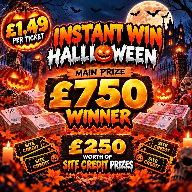 Halloween Cash Draw – £750 + £250 Instant Wins