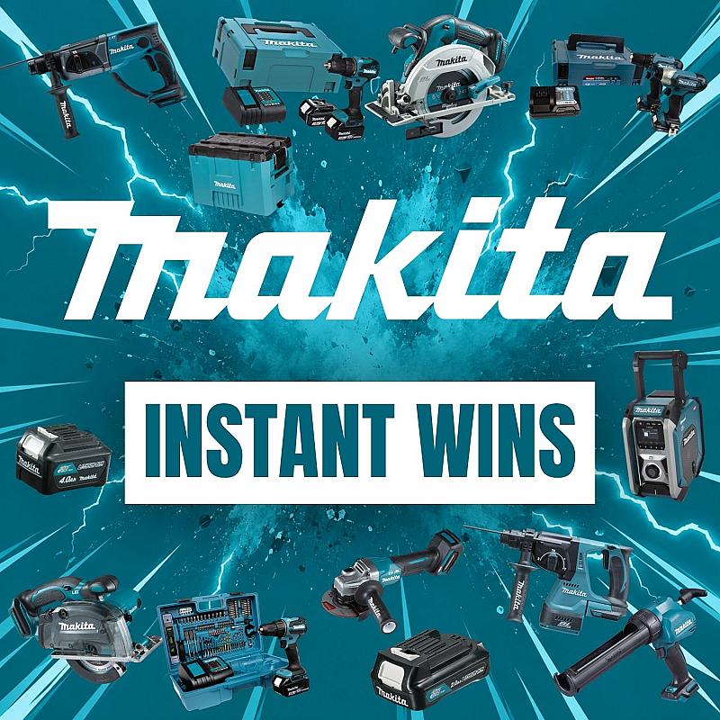 MAKITA INSTANT WIN