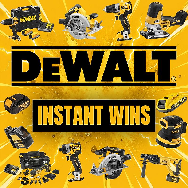 DEWALT INSTANT WIN